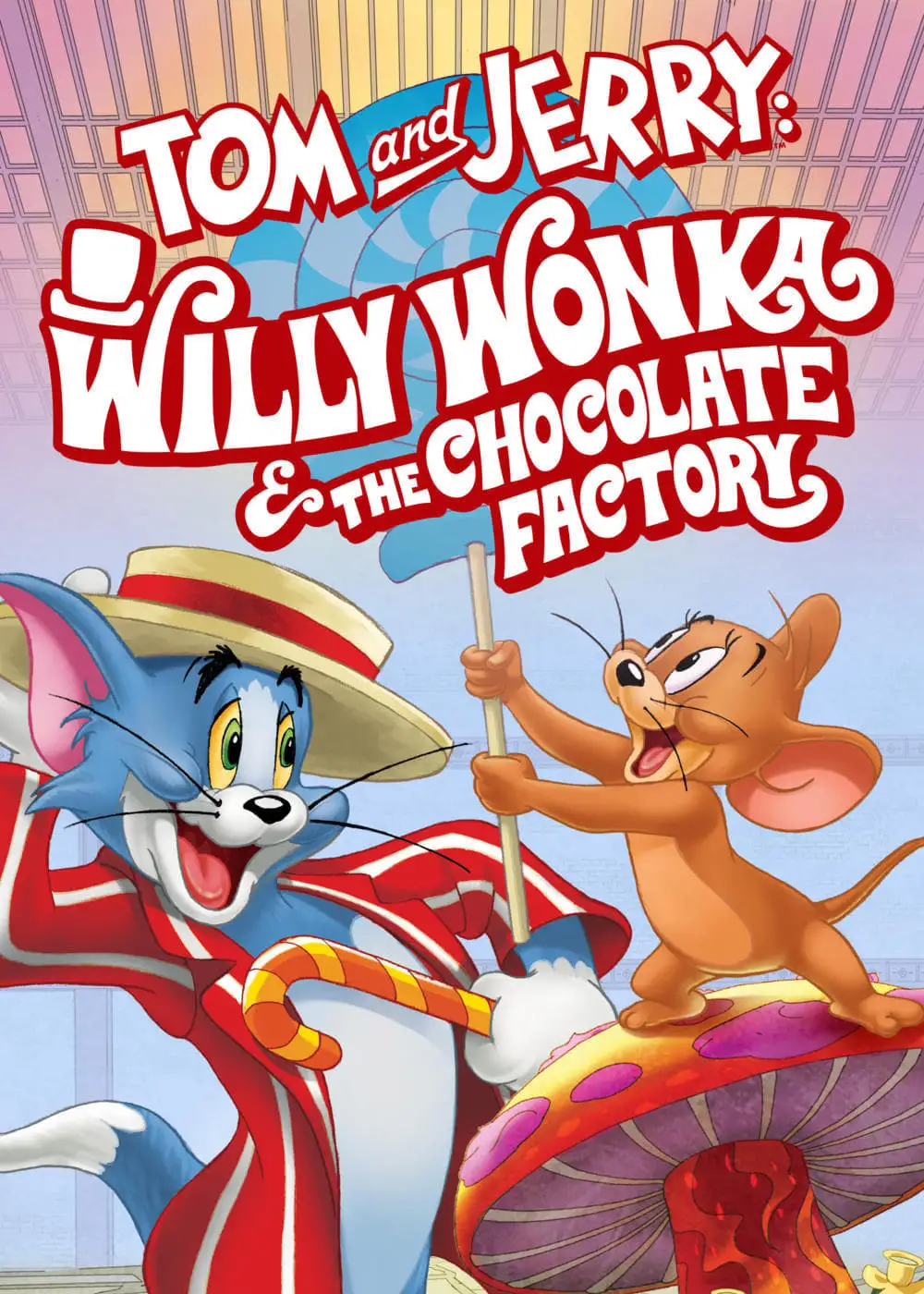 Tom and Jerry: Willy Wonka and the Chocolate Factory